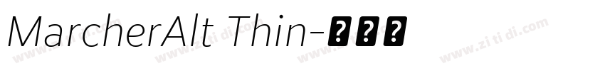 MarcherAlt Thin字体转换
